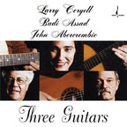 Larry Coryell, Badi Assad, John Abercrombie - Three Guitars ( VINYL )