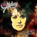Melanie: Am I Real or What  ( CD )