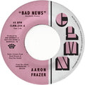 Aaron Frazer: Bad News / Done Lyin' - Grey - 7-INCH SINGLE
