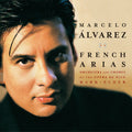 Marcelo Alvarez: French Arias  ( CD )
