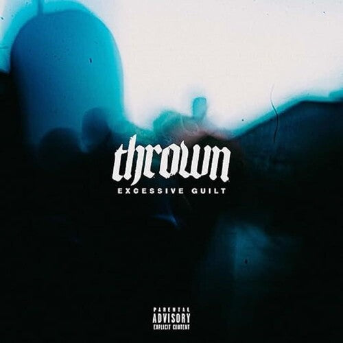 Thrown: EXCESSIVE GUILT - CD