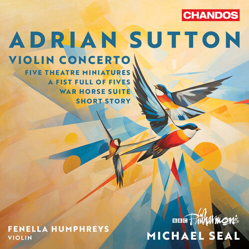 Fenella Humphreys: Sutton: Violin Concerto; Five Theatre Miniatures; A Fist Full of Fives; War Horse Suite; Short Story  ( CD )