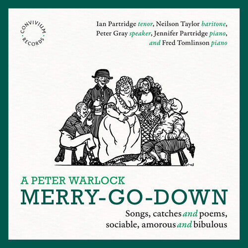 Peter Gray: A Peter Warlock Merry-Go-Down  ( CD )