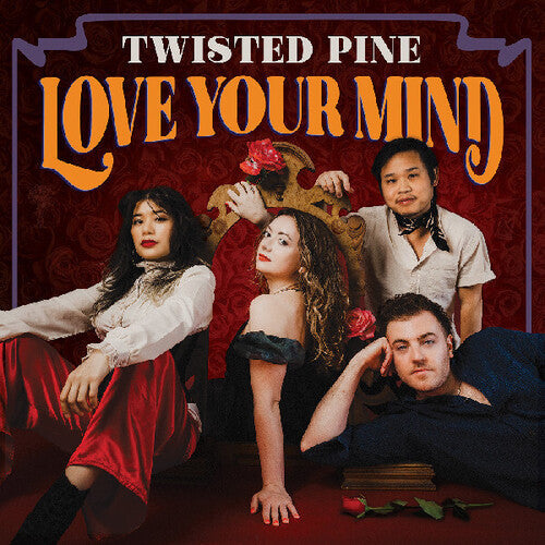 Twisted Pine: Love Your Mind  ( CD )