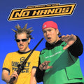 Joey Valence & Brae: NO HANDS - Vinyl