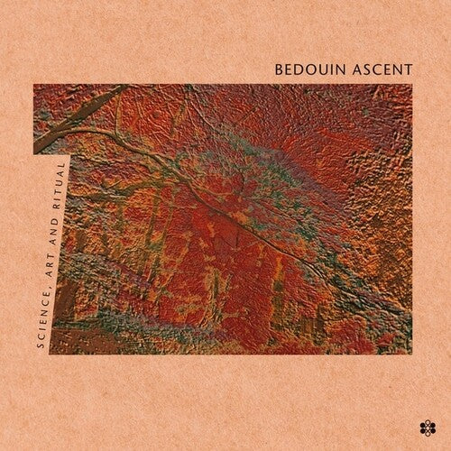 Bedouin Ascent: Science, Art And Ritual - Vinyl