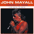 John Mayall: Through The Years Live 60's To 80's - Vinyl