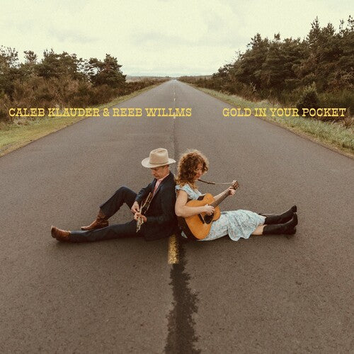 Caleb Klauder & Reeb Willms: Gold in Your Pocket  ( CD )