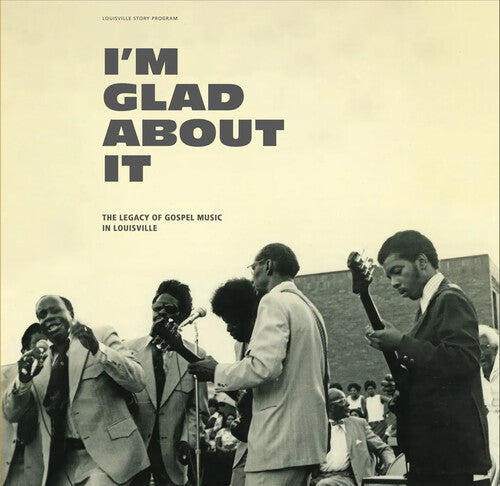 Various Artists: I'm Glad About It: The Legacy of Gospel Music in Louisville (Various Artists) - VINYL