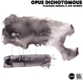 Giacomo Merega: Opus Dichotomous - CD