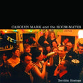 Carolyn Mark: Terrible Hostess  ( CD )