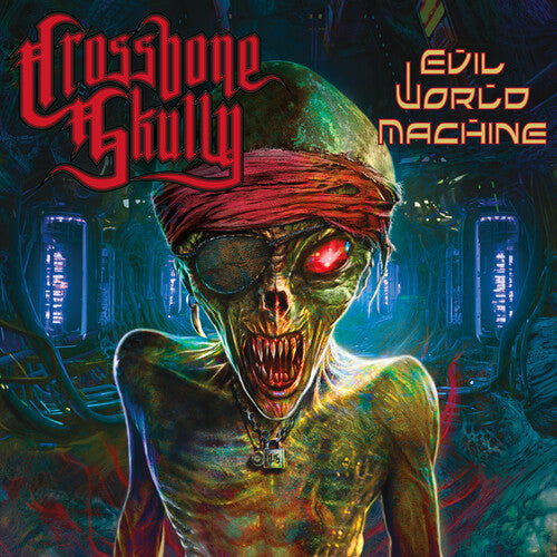 Crossbone Skully: Evil World Machine - VINYL