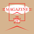 Magazine - The Correct Use of Soap ( VINYL )