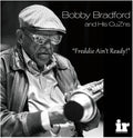 Bobby Bradford: Freddie Ain'T Ready - VINYL