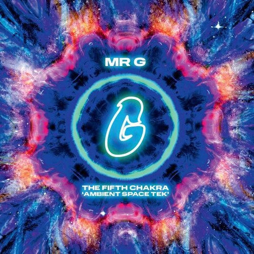 Mr. G: The Fifth Chakra (Ambient Space Tek) - Vinyl