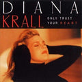 Diana Krall - Only Trust Your Heart ( VINYL )