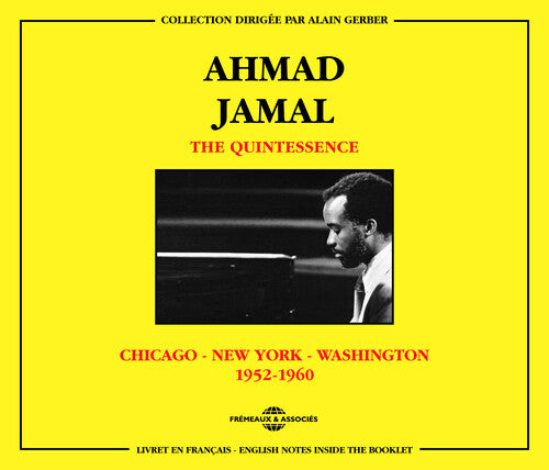 Ahmad Jamal: Quintessence/Chicago-New-Yo - CD