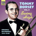 Tommy Dorsey: Vol. 2-Swing High - CD