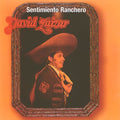 David Zaizar: Sentimiento Ranchero - CD