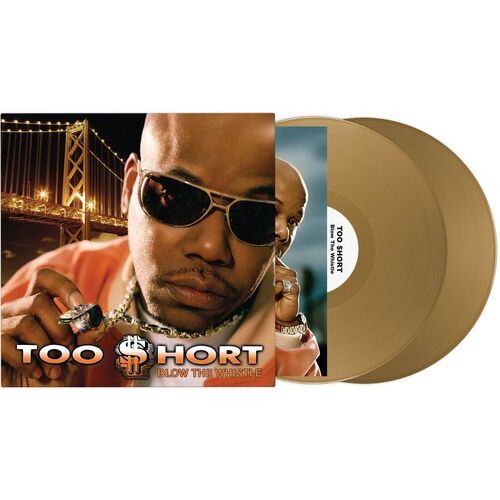 Too $hort - Blow The Whistle ( VINYL )