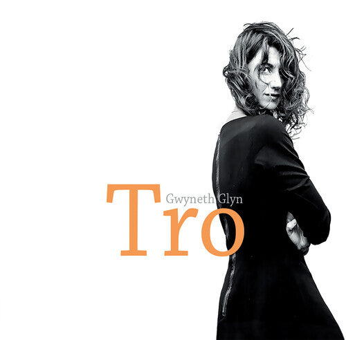 Gwyneth Glyn: Tro  ( CD )