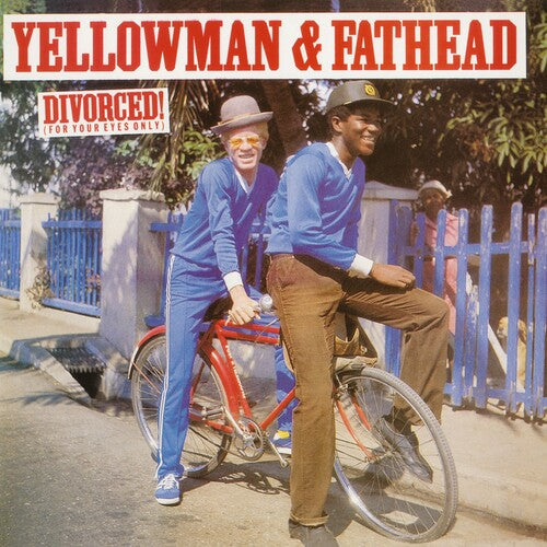 Yellowman & Fathead: Divorced (for Your Eyes Only) - VINYL