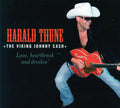 Harald Thune: Love Heartbreak & Drinkin  ( CD )