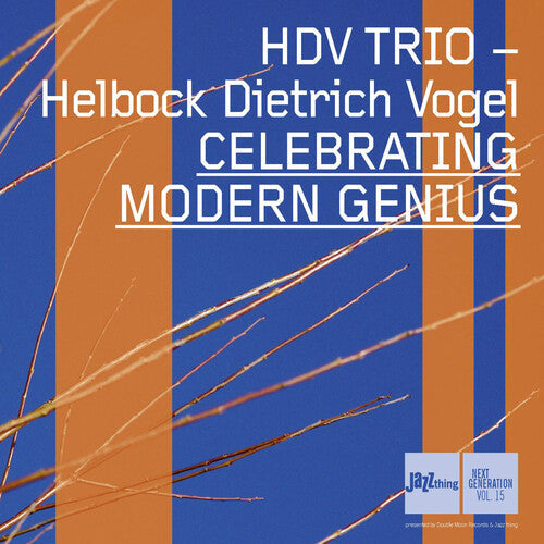 HDV Trio: Celebrating Modern Genius - CD