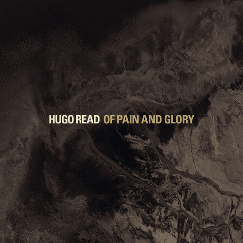 Hugo Read: Of Pain & Glory - CD