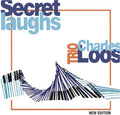 Charles Loos Trio: Secret Laughs - CD