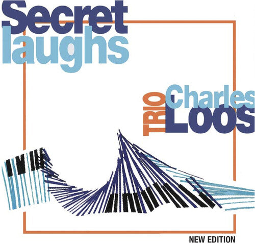 Charles Loos Trio: Secret Laughs - CD