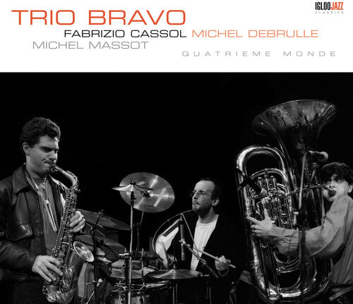 Trio Bravo: Quatrieme Monde - CD