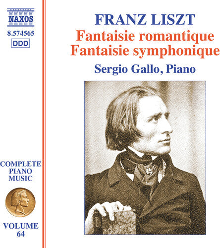 Franz Liszt: Liszt: Complete Piano Music, Vol. 64 - Fantaisie romantique; Fantaisie symphonique  ( CD )