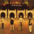 The Bill Hilly Band: All Day Every Day  ( CD )