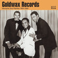 Goldwax Records: Memphis Soul Rarities 1964-1969: Goldwax Records: Memphis Soul Rarities 1964-1969 / Various - 7-INCH SINGLE
