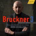 Philharmonie Festiva: Bruckner 3 - Version 1877  ( CD )