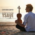 Elvin Hoxha Ganiyev: Ysaye: Six Sonatas for Solo Violin  ( CD )