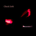 Chuck Roth: Document 1 - CD
