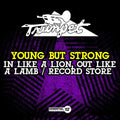 Young But Strong: In Like A Lion, Out Like A Lamb / Record Store  ( CD )