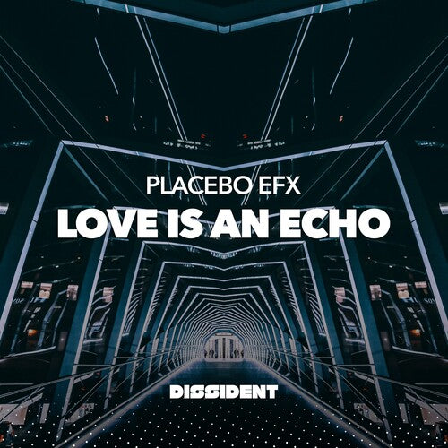 Placebo Efx: Love Is An Echo  ( CD )