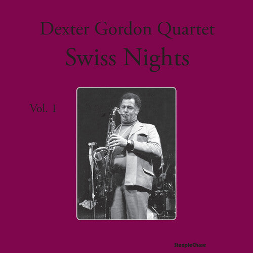 Dexter Gordon: Swiss Nights, Vol. 1 - VINYL