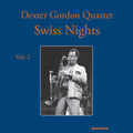 Dexter Gordon: Swiss Nights, Vol. 2 - VINYL