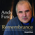 Andy Fusco: Remembrance - CD