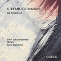 SWR Vokalensemble: Stefano Gervasoni: De Tinieblas  ( CD )
