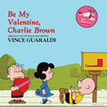 Peanuts - Be My Valentine, Charlie Brown - Vince Guaraldi ( VINYL )