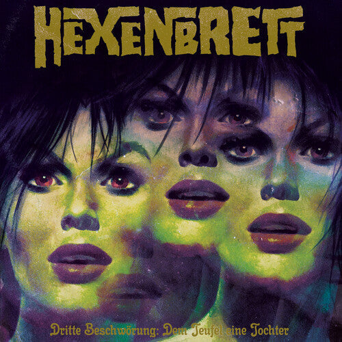 Hexenbrett: Dritte Beschwvrung: Dem Teufel Eine Tochter - CD