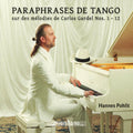 Hannes Pohlit: Paraphrases de Tango  ( CD )