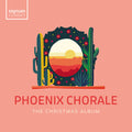 Phoenix Chorale: Christmas Album  ( CD )