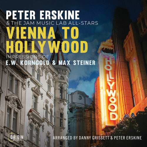 Peter Erskine & The Jam Music Lab All-Stars: Vienna to Hollywood: Impressions of E.W. Korngold & Max Steiner - CD