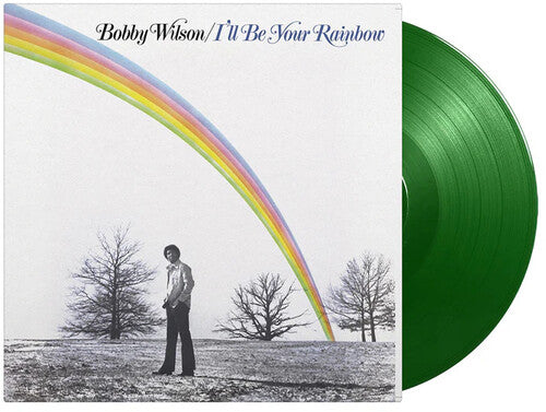 Bobby Wilson: I'll Be Your Rainbow - Limited 180-Gram Light Green Colored Vinyl - VINYL